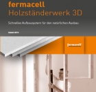NEU: fermacell 3D Holzständerwerk: Die schnelle und ökologische Alternative zu Metall